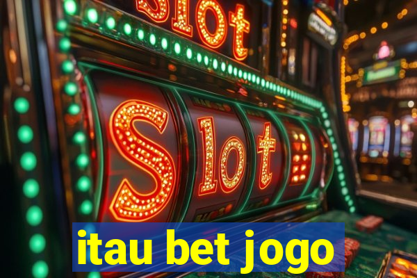 itau bet jogo